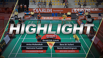 Anisa Mubarokah/Rahmatul Fuadah (Fifa Badminton Club) VS Dara Sri Yuliani-Desta Akastiningrum (Jaya Raya Jakarta)
