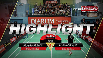 Alberto Alvin Y (Djarum Kudus) VS Andika Vicry F (Exist Jakarta)