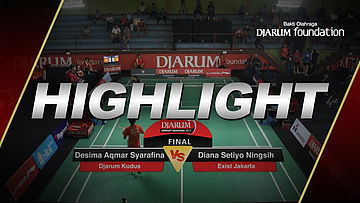 Diana Setiyo Ningsih (Exist Jakarta) VS Desima Aqmar Syarafina (Djarum Kudus)