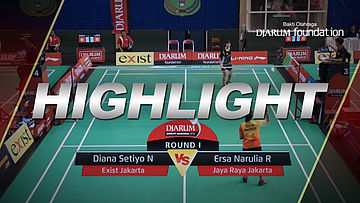 Diana Setiyo N (Exist Jakarta) VS Ersa Narulia R (Jaya Raya Jakarta) 