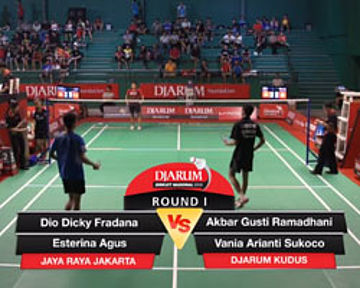 Akbar Gusti R. / Vania Arianti S. (Djarum Kudus) VS Dio Dicky F. / Esterina Agus (Jaya Raya Jakarta)