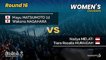 Round 16 | WD | MATSUMOTO / NAGAHARA (JPN) vs MELATI / NURAIDAH (INA) | Blibli Indonesia Open 2019