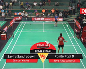 Savira Sandradewi (Djarum Kudus) VS Rosita Popi D (Jaya Raya Jakarta)