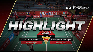 Rizky Ainul Muttaqin (Djarum Kudus) VS Muhammad Irfan Islami (Victory Bogor)