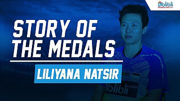 Story Of The Medals - Liliyana Natsir