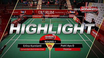 Erlina Kurnianti (Sarwendah Badminton Club) VS Putri Ayu D (Pelatnas)