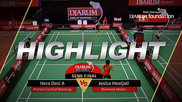 Hera Desi A (Mutiara Cardinal Bandung) VS Jesica Moeljati (Shamrock Medan)