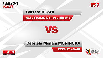 MS3 | CHISATO HOSHI (SAISHUNKAN NIHON-UNISYS JAPAN) VS GABRIELA MEILANI MONINGKA (BERKAT ABADI BANJARMASIN)