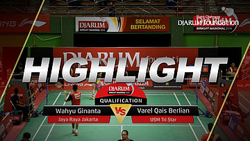 Wahyu Ginanta (Jaya Raya Jakarta) VS Varel Qais Berlian (USM Tri Star)