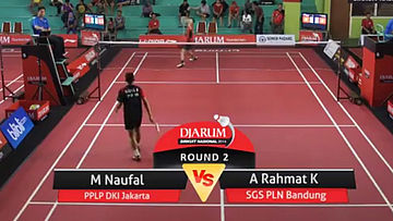 M. Naufal (PPLP DKI JAKARTA) VS A. Rahmat Kurniawan (PB. SGS PLN BANDUNG)