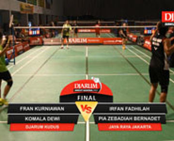 Irfan F/Pia Z (Jaya Raya Jakarta) VS Fran K/Komala D (Djarum Kudus)