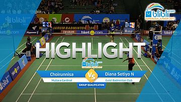 Choirunnisa (Mutiara Cardinal) VS Diana Setiyo Ningsih (Exist Badminton Club)