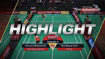 Aurum Oktavia W (Jaya Raya Jakarta) VS Yeo Reum Kim (Korea) 