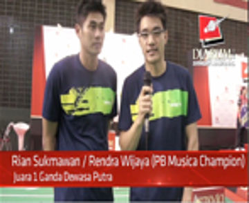 Interview With Rendra Wijaya-Rian Sukmawan (PB MUSICA CHAMPION) Juara Ganda Dewasa Putra 