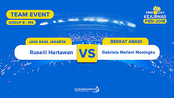 Divisi 1 - Group A | WS | Ruselli Hartawan (Jaya Raya) VS Gabriela Meilani Moningka (Berkat Abadi)
