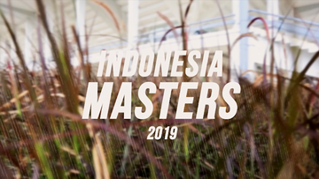 Highlight Preparation Indonesia Masters 2019