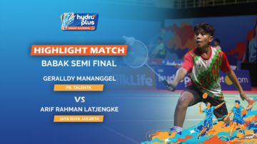 Highlight Match Semifinal - Geralldy Mananggel (PB. TALENTA) VS Arif Rahman Latjengke (JAYA RAYA JAKARTA)