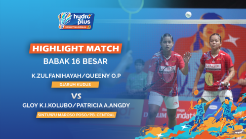 Highlight Match Day 3 - Khanza...