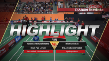 Irfan Fadhillah/Pia Zebadiah (Jaya Raya Jakarta) VS Agripina Primarahmanto/Nisak Puji Lestari (Berkat Abadi/Mutiar Cardinal)