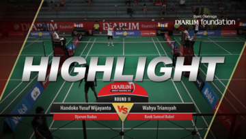 Handoko Yusuf Wijayanto (Djarum Kudus) VS Wahyu Triansyah (Bank Sumsel Babel)